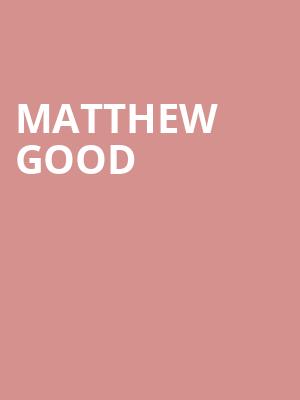 Matthew Good, London Music Hall, London