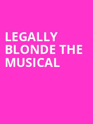 Legally Blonde The Musical, Budweiser Gardens, London