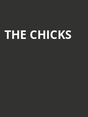 The Chicks, Budweiser Gardens, London