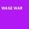 Wage War, London Music Hall, London